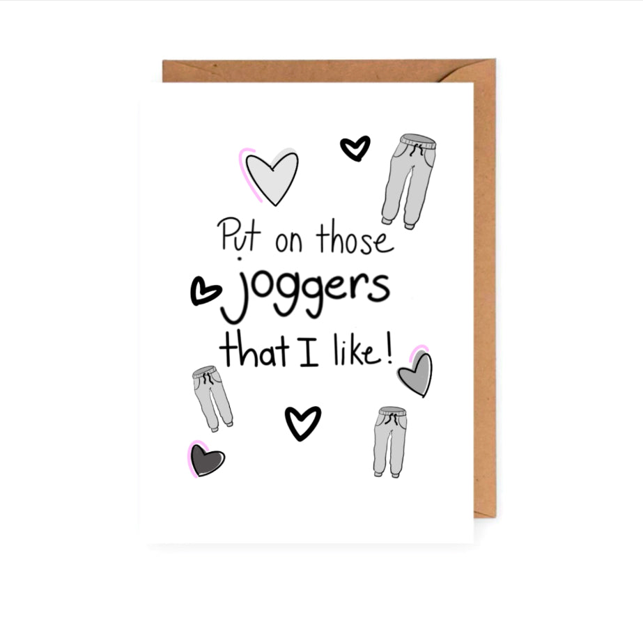 Put On Those Joggers That I Like