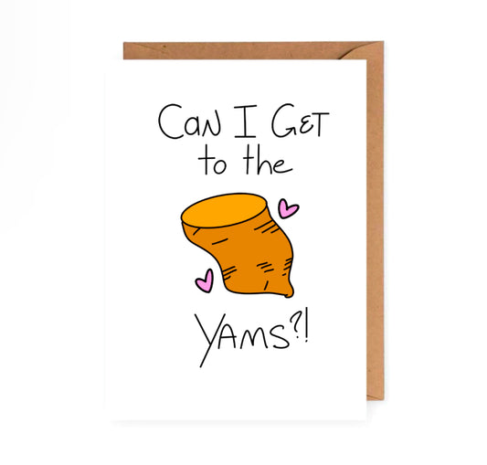 Can I Get To The Yams?!