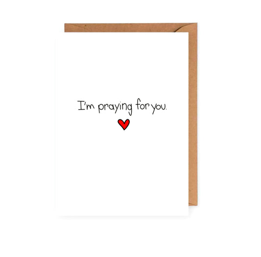 I’m Praying For You, Greeting Card