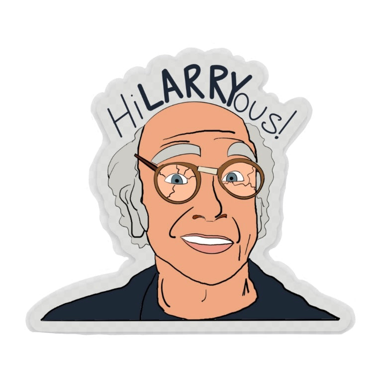 HiLARRYous Clear Sticker